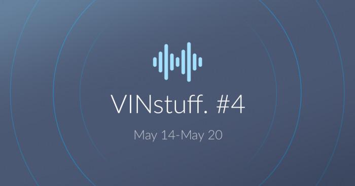 vinstuff #4 (may 14 - may 20)