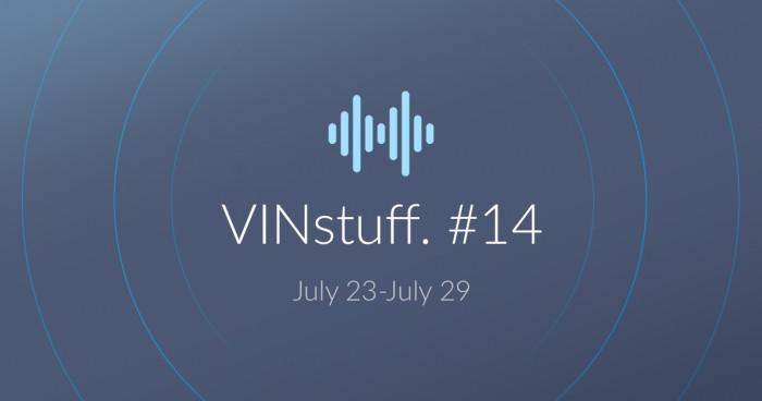 vinstuff #14 (july 23 - july 29)