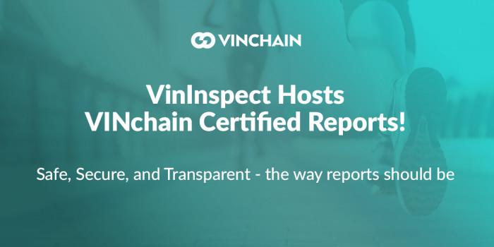 vininspect hosts vinchain certified reports!