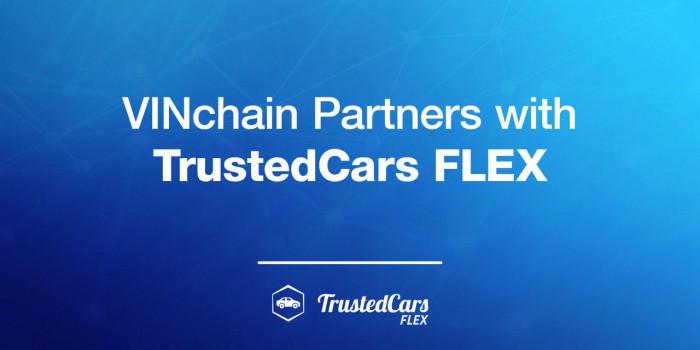vinchain partners with trustedcars flex