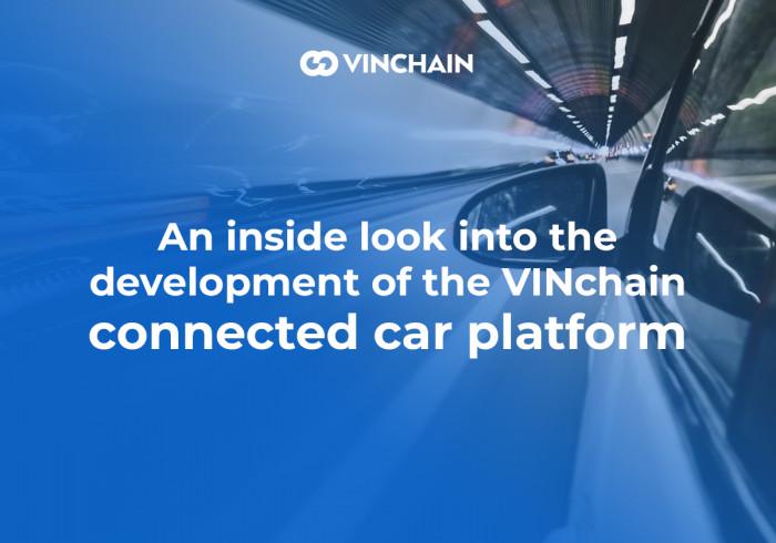 an inside look into the development of the vinchain connected car platform